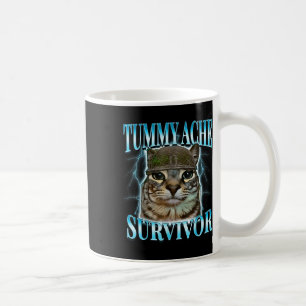 Katze mit Bauchweh überlebende Meme Lustige Sprüch Kaffeetasse