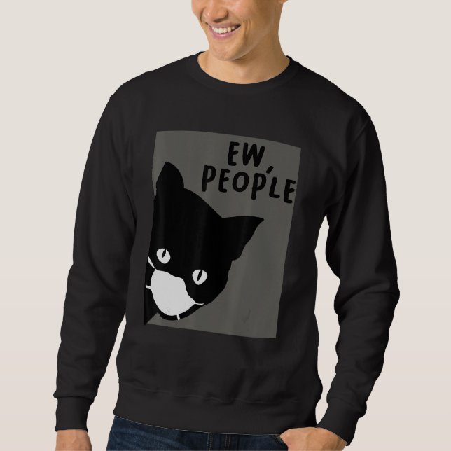 Katze mit Gesichtsmaske Wir Menschen Katzen 1 Sweatshirt (Vorderseite)