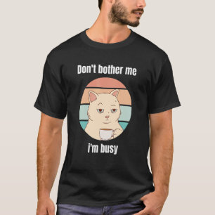 Katze mit Kaffee Büro Spaß Zeug 2 T-Shirt
