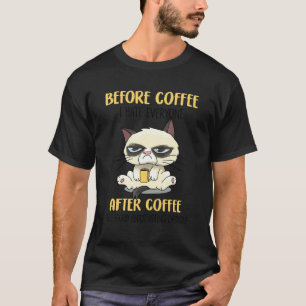 Katze mürrisch vor Kaffee Ich hasse jeden nach Kaf T-Shirt