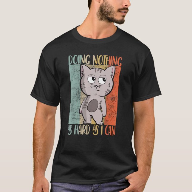 Katze Pajamas tut nichts so hart wie ich kann zurü T-Shirt (Vorderseite)