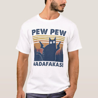 Katze Pew Pew Madafakas Vintage-Shirt T-Shirt