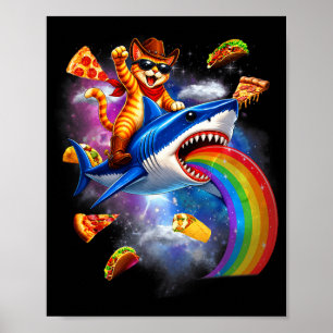 Katze reitet auf Hai Regenbogen Pizza Taco Galaxie Poster