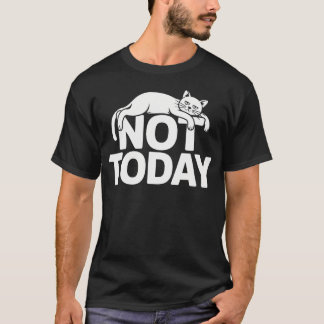 Katze sagt Nicht heute Bürokatzen Remote-Mitarbeit T-Shirt
