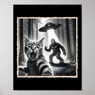 Katze Selfie mit Bigfoot und Ufo Funny Sasquatch C Poster