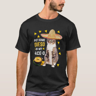 Katze stellte Fragen in mein Gesicht auf Cinco de  T-Shirt