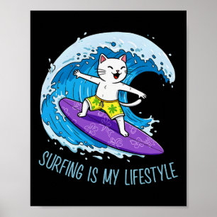 Katze surft auf einer Welle - Surfen ist mein Lebe Poster