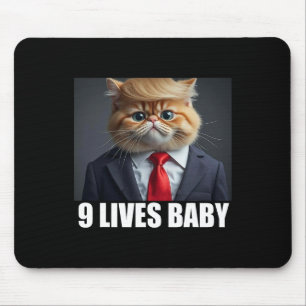 Katze Trump 9 Lives Baby Funny Cat Lover Geschenke Mousepad