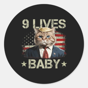Katze Trump 9 Lives Baby Funny Trump Katze 9 Leben Runder Aufkleber
