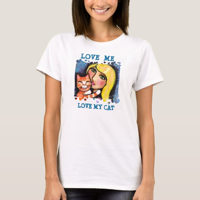 Katze u. blonde Dame T-Shirt (Vorderseite)
