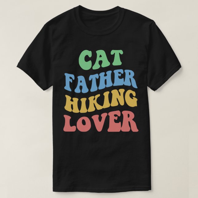 Katze Vater Wanderung Lover IV T-Shirt (Design vorne)
