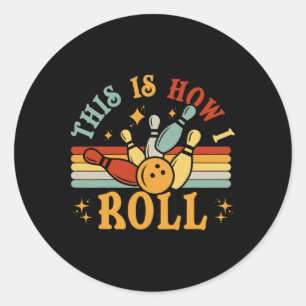 Katze Vintage Bowling-Shirt So rolle ich Lustig Runder Aufkleber