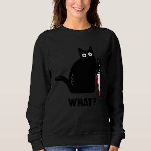 Katze was Blutiges Messer Hexe Blutspritzer verrüc Sweatshirt
