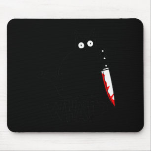Katze Was_ Lustige Schwarze Katze Mörderische Katz Mousepad