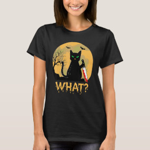 Katze Was  Schwarze Ka  Mörderische Katze Mit Mess T-Shirt