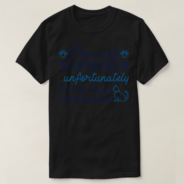 Katze Whisperer 1 T-Shirt (Design vorne)