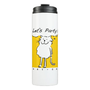 Katze Will, ein Party zu haben! Funny Cat Thermosbecher