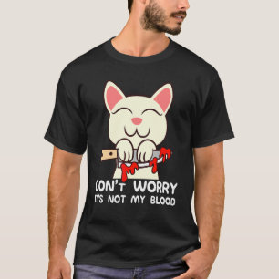 Katzekostüm mit Messer Es gehört mir nicht T-Shirt