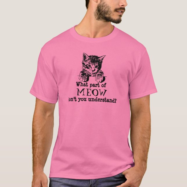 Katzemeow-Shirt T-Shirt (Vorderseite)