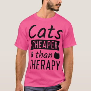 Katzen billiger als Therapie 2 T-Shirt