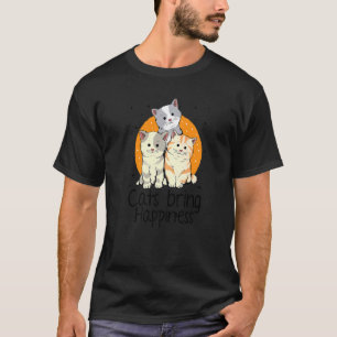 Katzen bringen glückliche Katzen Besitzer Katzen A T-Shirt