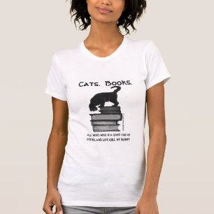 Katzen-Bücher. Aller, den ich benötige, ist Kaff T-Shirt
