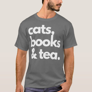 Katzen Bücher und Teeliebhaber T-Shirt