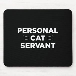 Katzen-Diener Mousepad