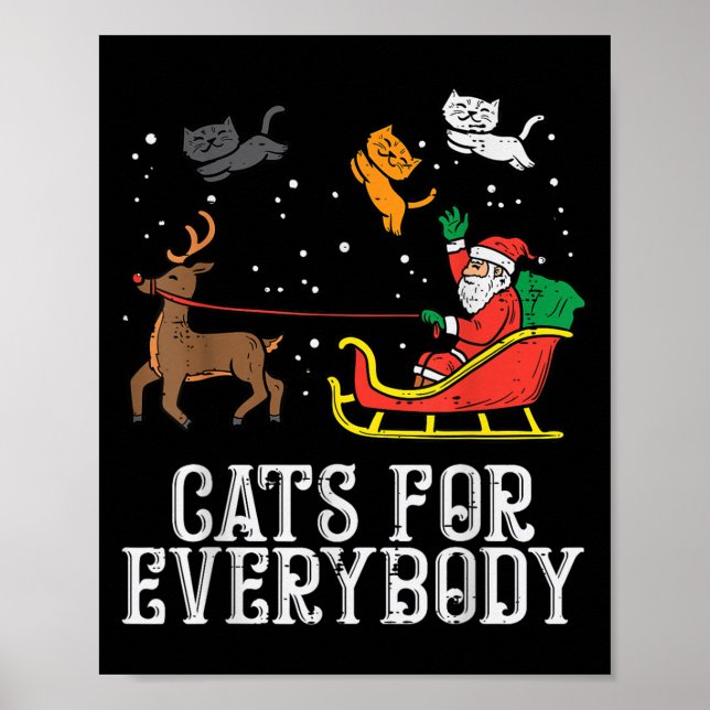 Katzen für alle Weihnachten Katze Funny Xmas Fraue Poster (Vorne)