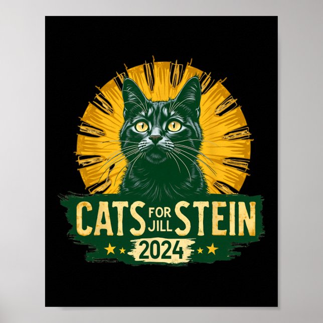 Katzen für Jill Stein für Präsident 2024 US Green  Poster (Vorne)