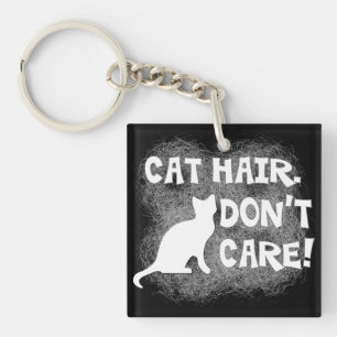 Katzen-Haar, interessieren sich nicht! Schlüsselanhänger