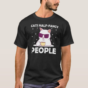 Katzen Halbe Extravagante Leute Katze Kätzchen Spa T-Shirt
