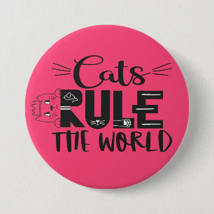 Katzen herrschen die Welt und schreiben niedliche Button