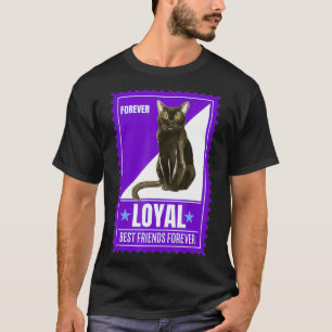 Katzen Humor Bombay Kitty Zitat Forever Stamps Sam T-Shirt