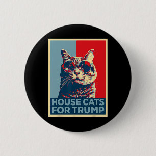 Katzen im Haus für Trump 2024 Button
