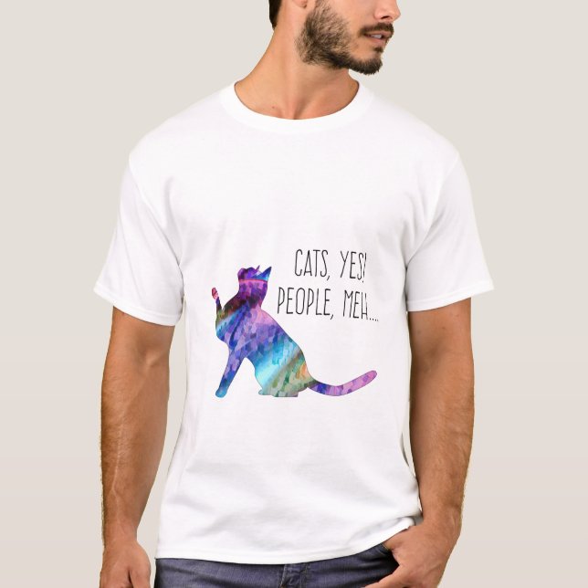 Katzen, Ja Menschen, Meh... T-Shirt (Vorderseite)