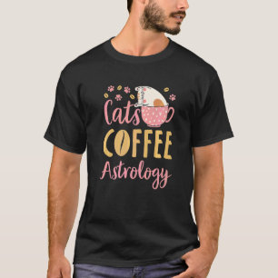 Katzen Kaffee Astrologie Horoskop Sternzeichen 1 T-Shirt