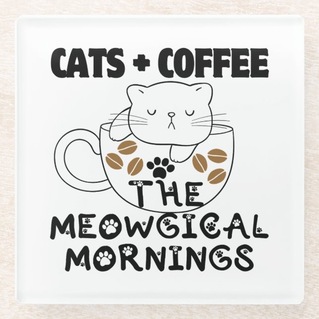 Katzen + Kaffee = Meowgical mornings.w Glasuntersetzer (Vorderseite)
