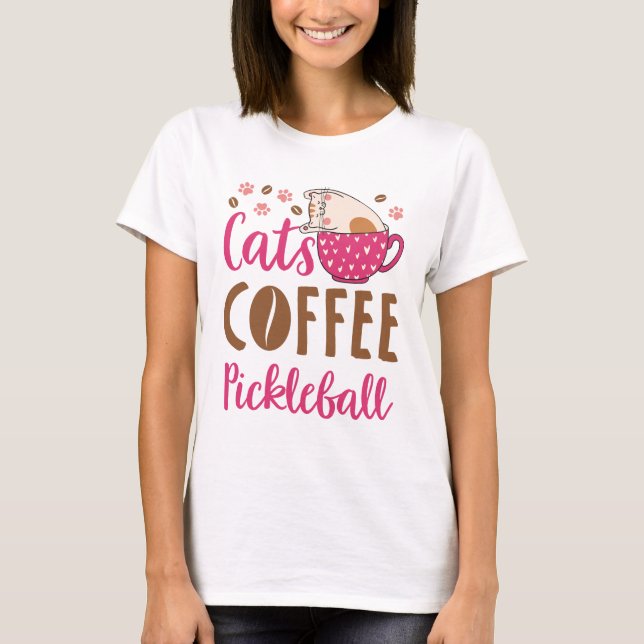 Katzen Kaffee Pickleball T-Shirt (Vorderseite)