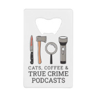 KATZEN, KAFFEE UND WAHRE KRIMINALITÄTEN - WAHRE KR