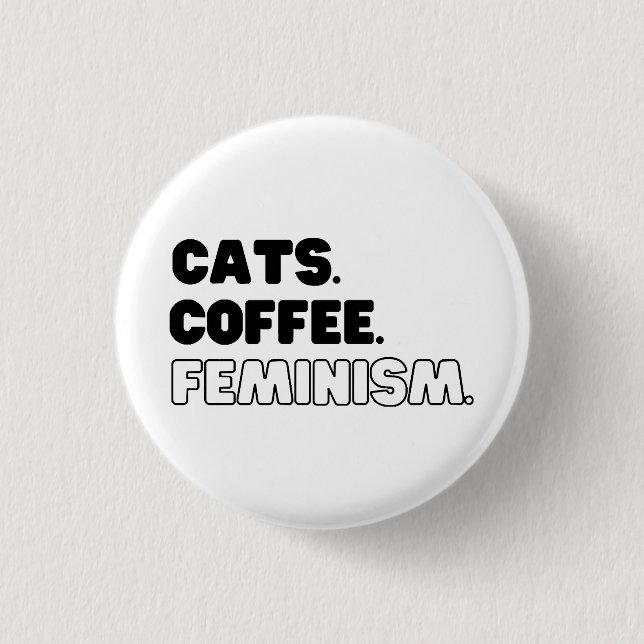 Katzen Kaffeefeminismus Button (Vorderseite)