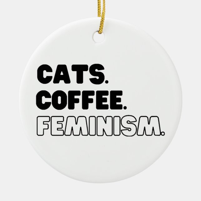 Katzen Kaffeefeminismus Keramik Ornament (Vorne)