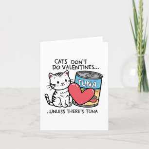 Katzen machen keine Valentine... Kitten Lieben Tun Dankeskarte