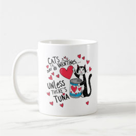 Katzen machen keine Valentine... Wenn es keinen Th Kaffeetasse
