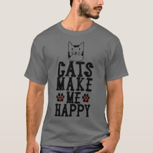 Katzen machen mich glücklich1 T-Shirt