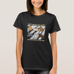 Katzen machen mich glücklich, Menschen machen mein T-Shirt