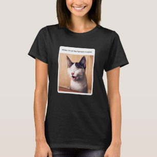 Katzen-Meme, wenn ich auf dem Bauernmarkt bin T-Shirt