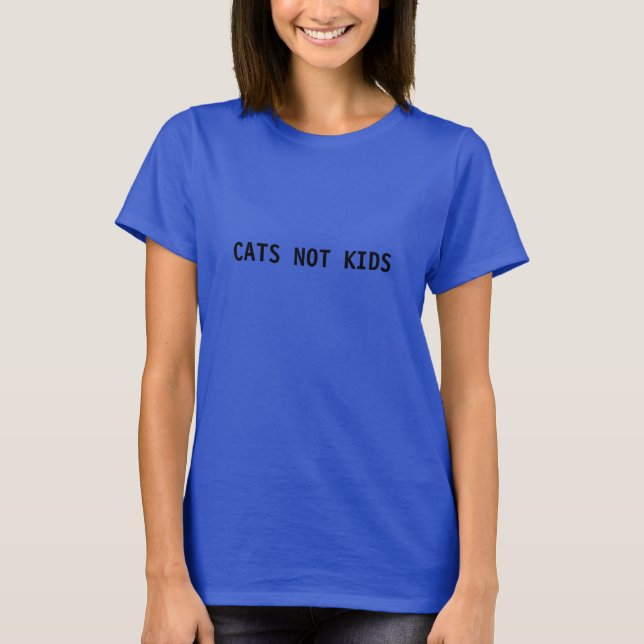 KATZEN-NICHT KINDERt-shirt T-Shirt (Vorderseite)