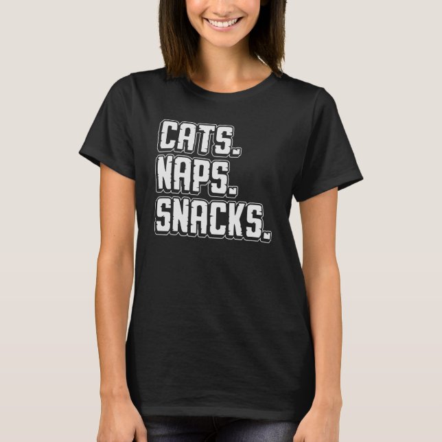 Katzen Nickerchen Snacks Haustiere Besitzer Liebe  T-Shirt (Vorderseite)