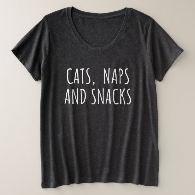 Katzen, Nickerchen und Snacks | Funny Cat Lover Große Größe T-Shirt (Design vorne)